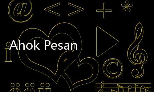 Ahok Pesan ke Gubernur Jakarta Terpilih Sebar Nomor Telepon ke Warga, Biar Lurah